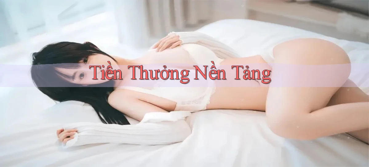 Tiền thưởng Nền tảng